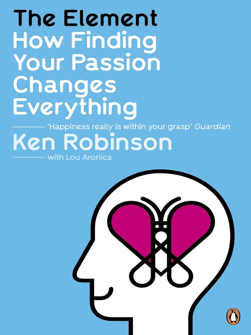 The Element (eBook): How Finding Your Passion Changes Everything